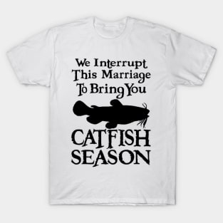 catfish season T-Shirt